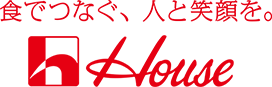 食でつなぐ、人と笑顔を。 House